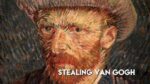 失窃的梵高之作 Stealing Van Gogh | Julian Hendy