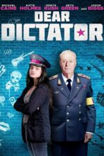 亲爱的独裁者 Dear Dictator |  Lisa Addario , Joe Syracuse